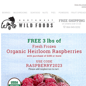 FREE! 3 lbs. of Heirloom Raspberries