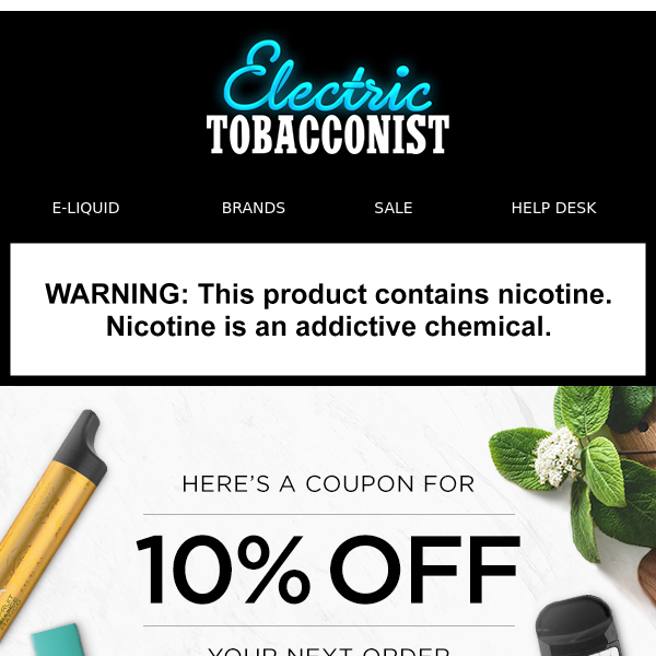 Welcome to the Electric Tobacconist newsletter!