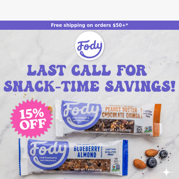 Last Chance! 15% OFF Fody's Snacks 🤩