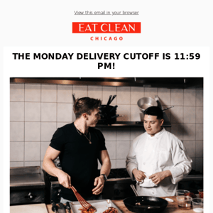 We cook, you eat! Don't forget to order by midnight for Monday delivery.