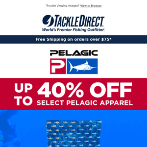 🔥 Pelagic Apparel: Up to 40% Off Happening Now!