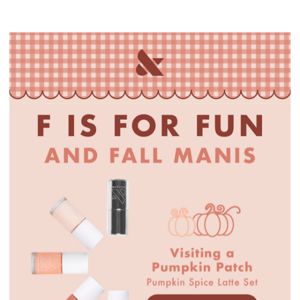 Fall Fun & Manis to Match