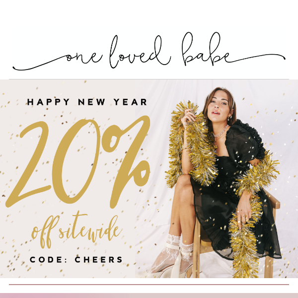 20% OFF + New Year - New Arrivals!