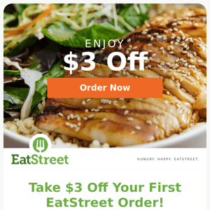 Thanks For Signing Up With EatStreet! Ready To Order?