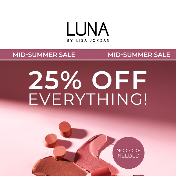 📣 25% OFF EVERYTHING: STARTS NOW 📣 - LUNA by Lisa Jordan