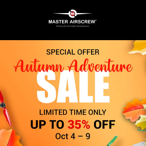🍁 Autumn Adventure Sale: Get up to 35% OFF on All Propellers at Master Airscrew! 🍂