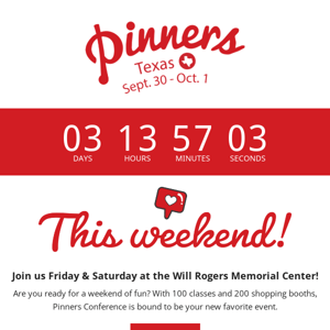 Only 5 days until Texas Pinners!
