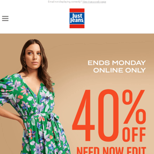 Don't Wait, 40% Off The Need Now Edit Is On!