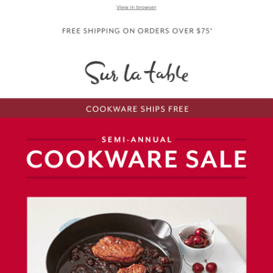 Semi-Annual Cookware Sale: The best brands up to 60% off.