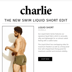 The NEW Charlie Swim Liquid Short Edit.