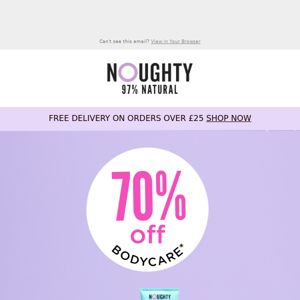 🛍️ 48-Hour Flash! 70% Off Noughty Bodycare! 💜