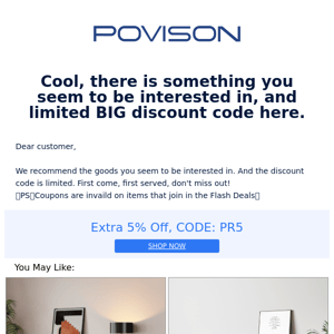 Cool, there is something you seem to be interested in, and limited BIG discount code here.