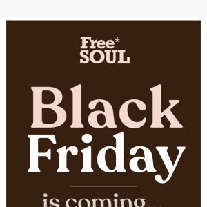 Black Friday is coming 🖤