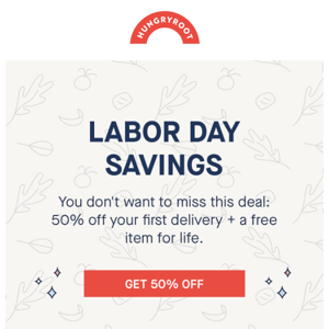 Celebrate Labor Day with savings!