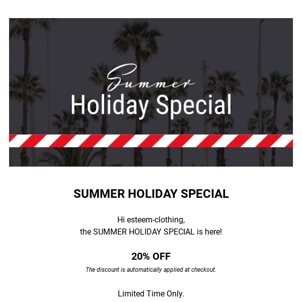 20% OFF | Summer Holiday Special