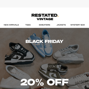 BLACK FRIDAY - 20% OFF ALL SNEAKERS!