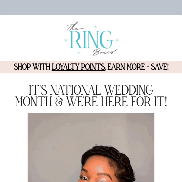 Celebrate National Wedding Month