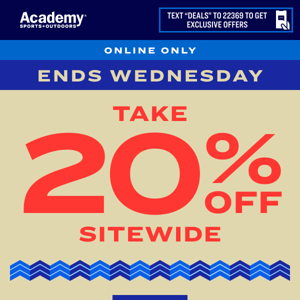 ➡️ Take 20% OFF SITEWIDE — Online Only
