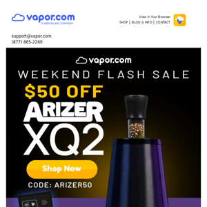 Weekend Sale! $50 OFF Arizer XQ2 🔥