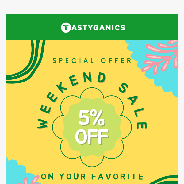 🌟 Your weekend with savings!🌟