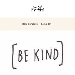 Be Kind to Yourself