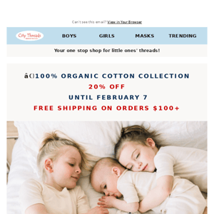 Last Call - Enjoy 20% Off 100% Organic Cotton Collection 😍🎉