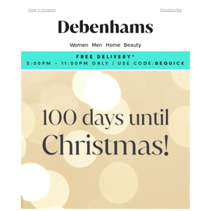 It's 100 days until Christmas... + FREE delivery 5-11pm