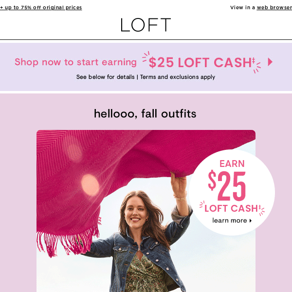 Greet the new season with 30% off (+ earn LOFT Cash!)