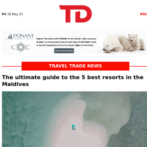 5 best resorts in the Maldives | Marina Bay Sands deepens ties with  MICE industry | 5 new culinary experiences in Shizuoka, Japan