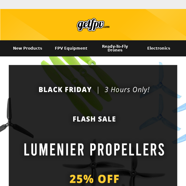 🚀🔥 FLASH SALE: Save 25% on Lumenier Propellers  |  BRAND SALE: Save 10% on Tattu Products  🔥🚀