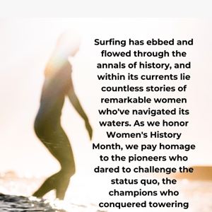 Celebrating Women's History Month with Buell Surf!