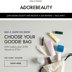 Choose your free 7-piece goodie bag*