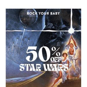 The force is strong with 50% off Star Wars