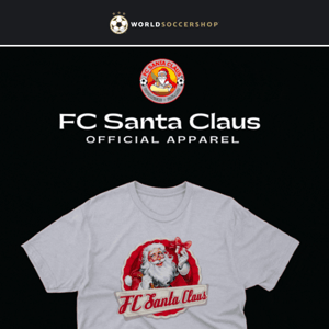 Santa is HERE! Shop FC Santa Claus and Gift Cards for the Perfect Gifts!