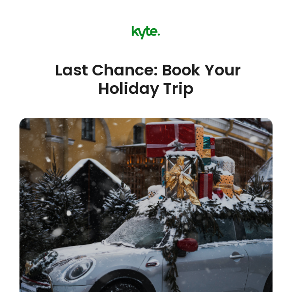 Last Chance to Book for the Holidays 🎄🎁 🚘