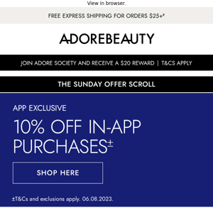 Shop in app: get 10% off.* So simple!