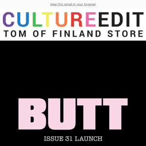 Tomorrow! BUTT MAGAZINE 31 Launch Event ❕