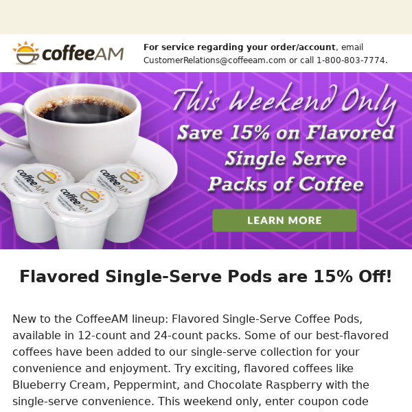 Introducing Flavored Single-Serve Coffee Pods – Limited Time 15% Off!