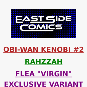 🔥 RAHZZAH's FLEA gets a "VIRGIN" EXCLUSIVE COVER for OBI-WAN KENOBI #2 🔥LIMITED TO 600 W/ COA 🔥 WEDNESDAY (9/13) at 5PM (ET)