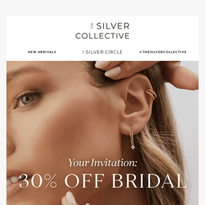 The Silver Collective – Your Invitation to 30% OFF BRIDAL 💍