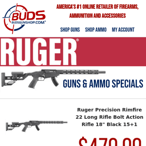 Ruger Precision 22lr $479.99, Plus Other Specials