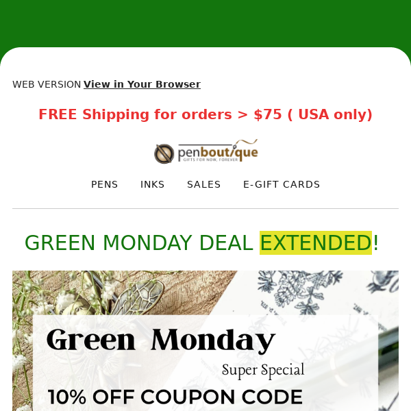 GREEN MONDAY SALE EXTENDED