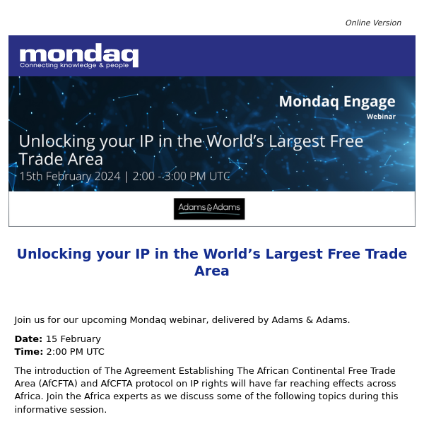 Unlocking your IP in the World’s Largest Free Trade Area