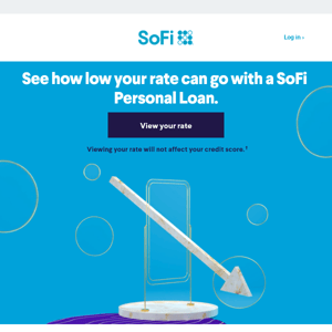 Good news SoFi, you've unlocked a personal loan at a low rate.