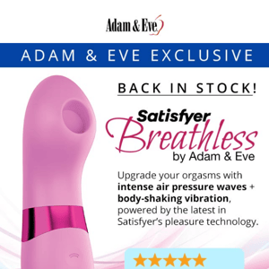 Exclusive Satisfyer + A&E = Best. Orgasms. Ever.