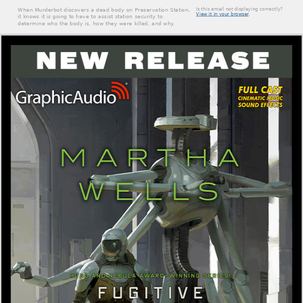 NEW RELEASE! The Murderbot Diaries 6: Fugitive Telemetry by Martha Wells.