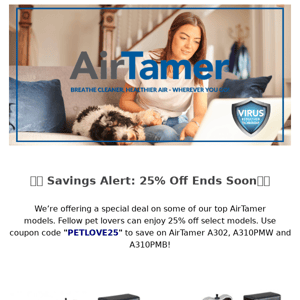 Last Chance To Save 25% Off AirTamer