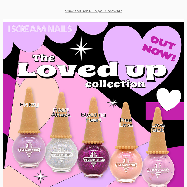 💕The LOVED UP COLLECTION is here! 5 NEW shades, out now💕