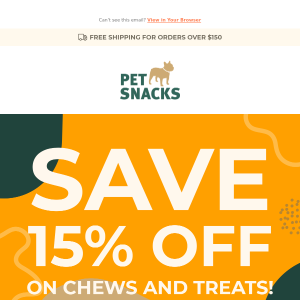 Fact: Pet Snacks is paw-some!