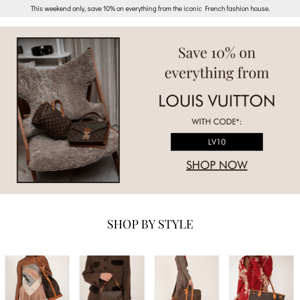 Save 10% on Louis Vuitton